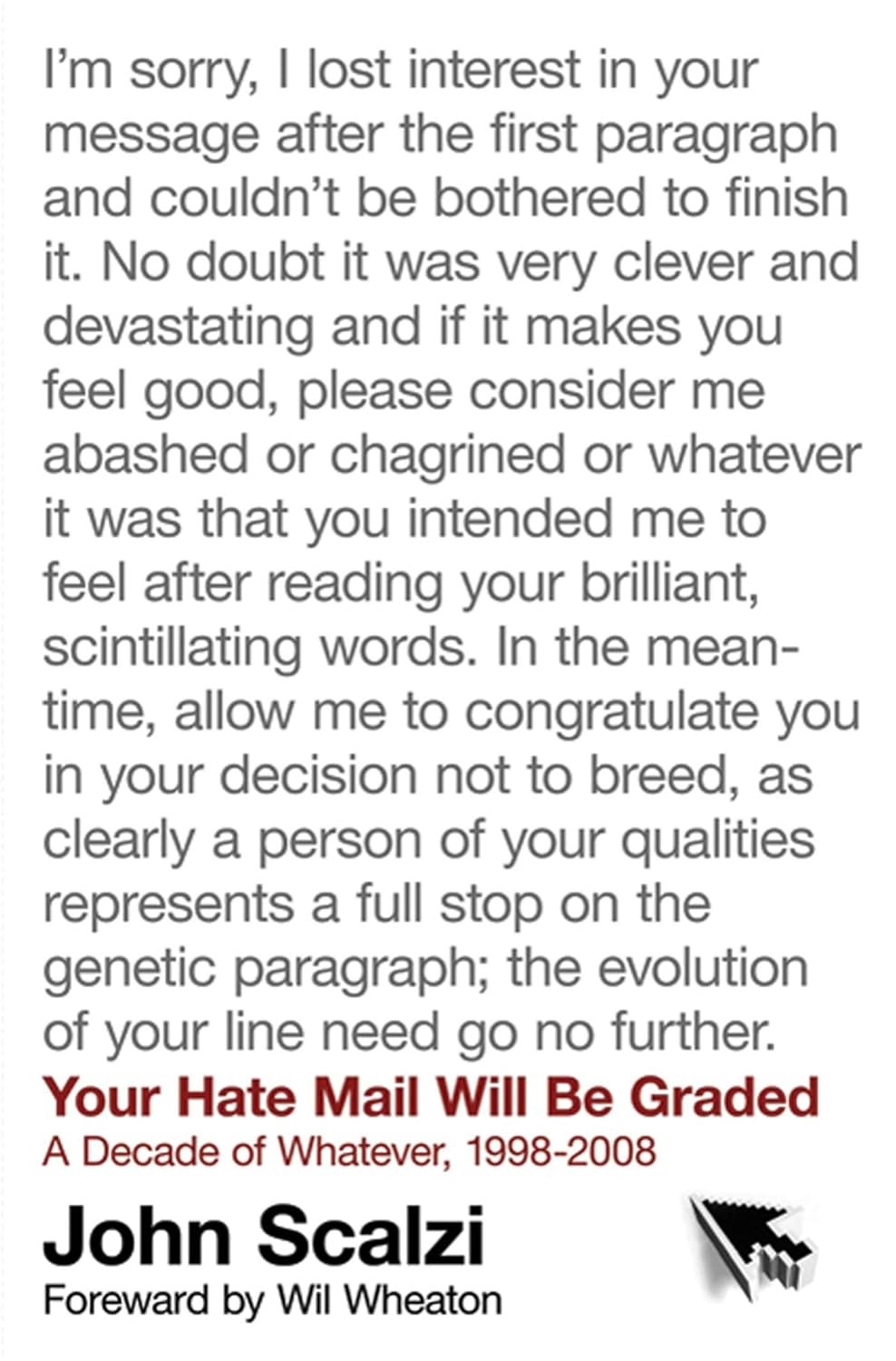 John Scalzi: Your Hate Mail Will Be Graded (2010, Doherty Associates, LLC, Tom)