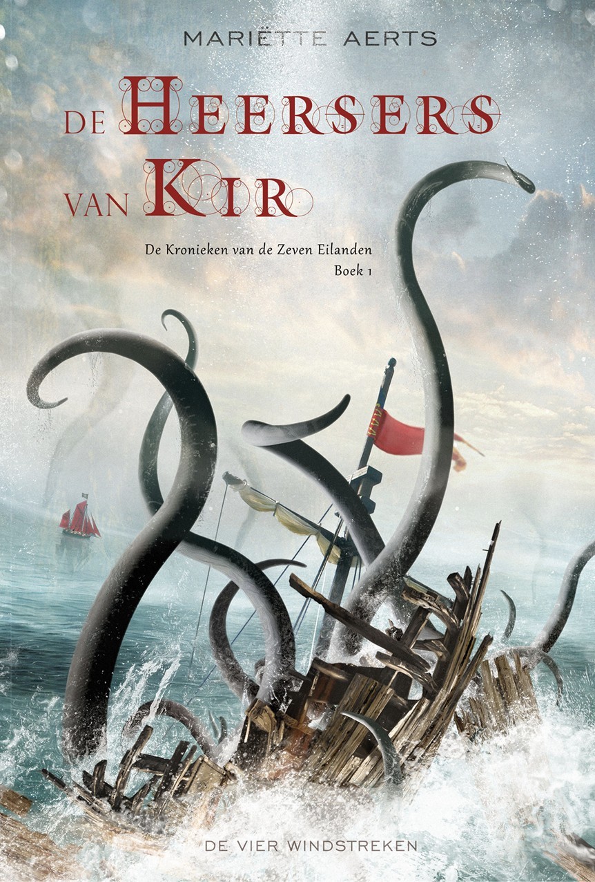 Mariëtte Aerts: De heersers van Kir (Dutch language, 2014, De Vier Windstreken)
