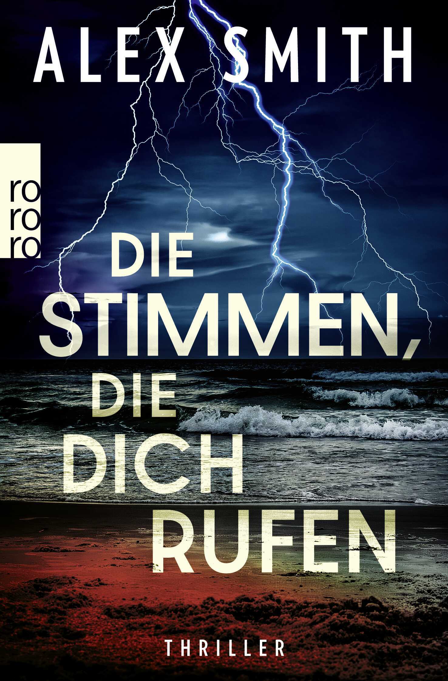 Alex Smith: Die Stimmen, die dich rufen (Paperback, deutsch language, Rowohlt Taschenbuch)