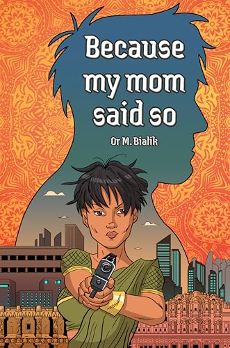 Or M. Bialik: Because my mom said so (EBook)