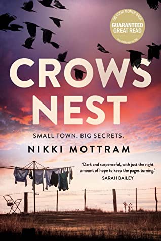 Nikki Mottram: Crows Nest (Paperback, University of Queensland Press)