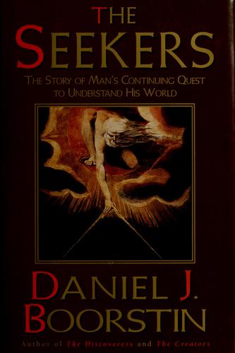 Daniel J. Boorstin: The seekers (1998, Random House)