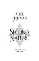 Alice Hoffman: Second nature (1994, Putnam)