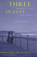 Barbara M. Foster: Three in love (1997, HarperSanFrancisco)