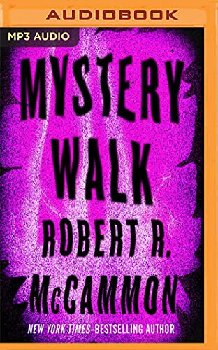 Robert McCammon, Nick Sullivan: Mystery Walk (AudiobookFormat, Audible Studios on Brilliance Audio, Audible Studios on Brilliance)