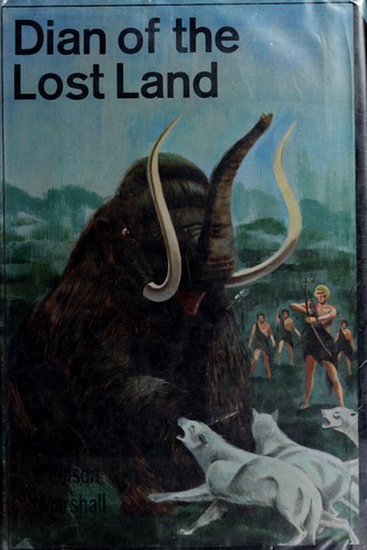 Edison Marshall: Dian of the lost land