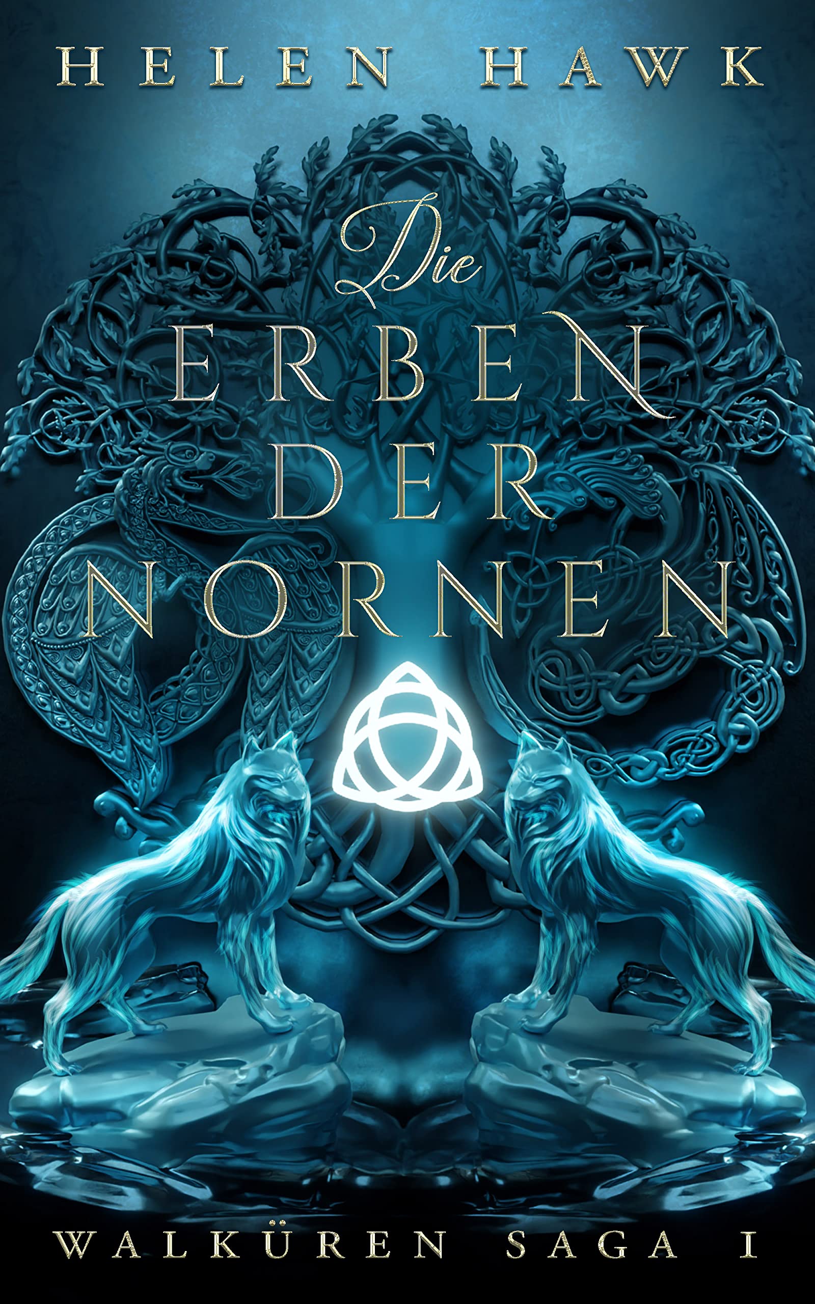 Helen Hawk: Die Erben der Nornen (EBook, German language, 2022, Independently Published)