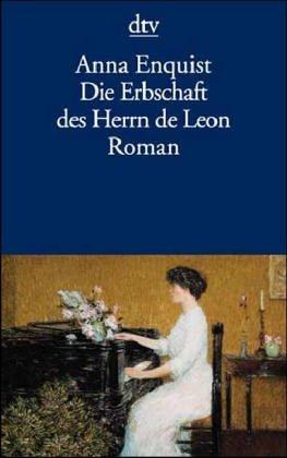 Anna Enquist: Die Erbschaft des Herrn de Leon. (Paperback, 1999, Dtv)