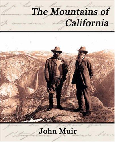 John Muir: The Mountains of California (Paperback, 2007, Book Jungle)