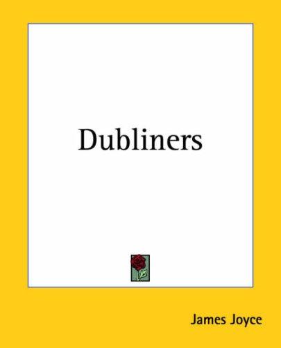 Richard Ellmann, James Joyce: Dubliners (Paperback, 2004, Kessinger Publishing)