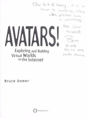 Bruce Damer: Avatars! Exploring and Building Virtual Worlds on the Internet (1998)