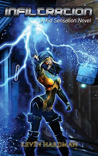 Kevin Hardman: Infiltration (Paperback, I&H Recherche Publishing)