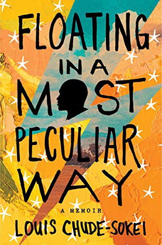 Louis Chude-Sokei: Floating in a Most Peculiar Way (Paperback, Mariner Books)