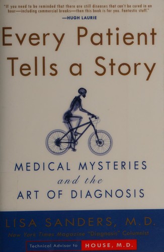 Lisa Sanders: Every Patient Tells a Story (Paperback, Broadway)