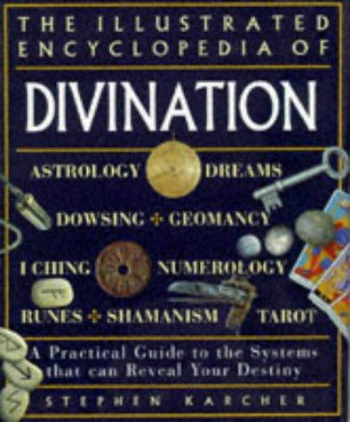 Stephen L. Karcher: The illustrated encyclopedia of divination (1997, Element)