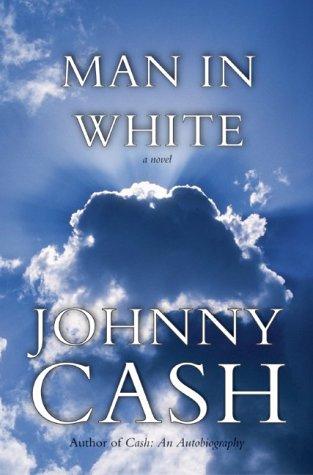 Johnny Cash: Man in White (1987, HarperSanFrancisco)
