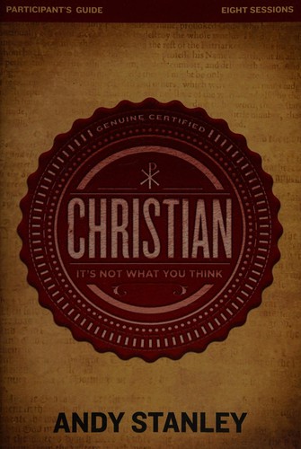 Andy Stanley: Christian (2012, Zondervan)