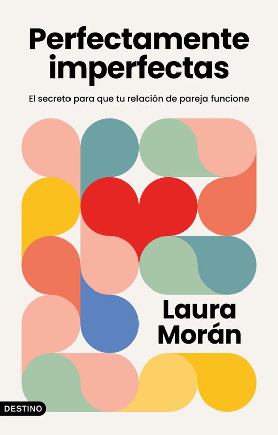 Laura Morán: Perfectamente imperfectas (spanish language)