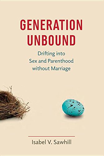 Isabel V. Sawhill: Generation Unbound (EBook, 2014, Brookings Institution Press)