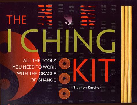 Stephen Karcher: The I Ching Kit (Paperback, Element Books)