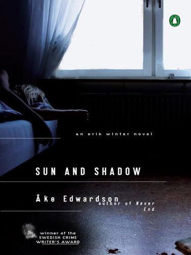 Åke Edwardson: Sun and Shadow (EBook, 2009, Penguin USA, Inc.)