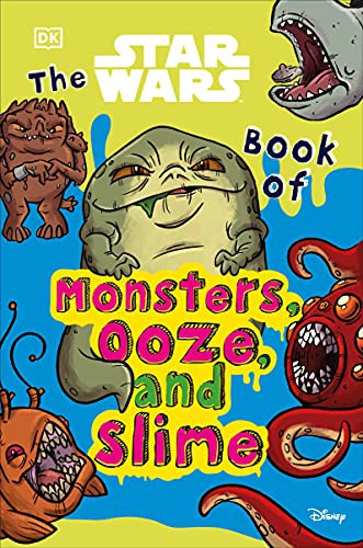 Katie Cook: The Star Wars Book of Monsters, Ooze and Slime (Paperback, DK Children)