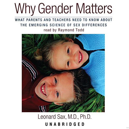 Leonard Sax: Why Gender Matters (AudiobookFormat, 2012, Blackstone Audiobooks, Blackstone Audio)