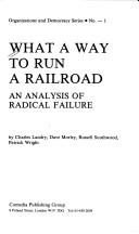 Charles Landry: What a way to run a railroad (1985, Comedia Pub. Group)