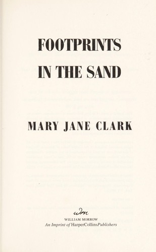 Mary Jane Behrends Clark: Footprints in the sand (2013, William Morrow)