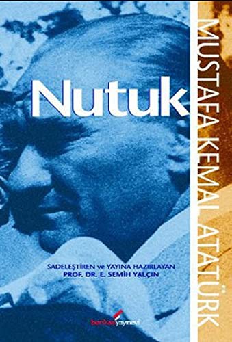 Mustafa Kemal Atatürk: Nutuk (Paperback, Berikan Yayinlari)