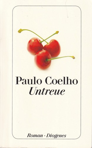 Paulo Coelho: Untreue (German language, 2016, Diogenes)