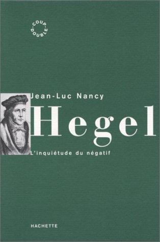 Jean-Luc Nancy: Hegel (French language, 1997, Hachette)