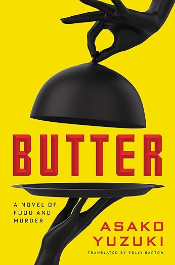 Polly Barton, Asako Yuzuki: Butter (Hardcover, 2024, Ecco)
