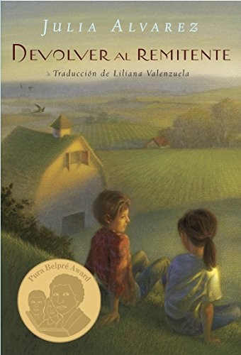 Julia Alvarez: Devolver al remitente (Spanish language, 2010, Yearling)