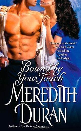 Meredith Duran: Bound by Your Touch (2009)