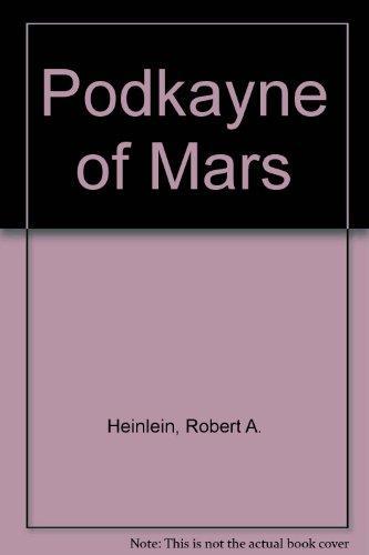Robert A. Heinlein: Podkayne of Mars (1999)