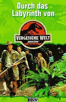Lara Bergen: Durch das Labyrinth von Vergessene Welt: Jurassic Park (Paperback, Deutsch language, Burgschmiet Verlag BSV)