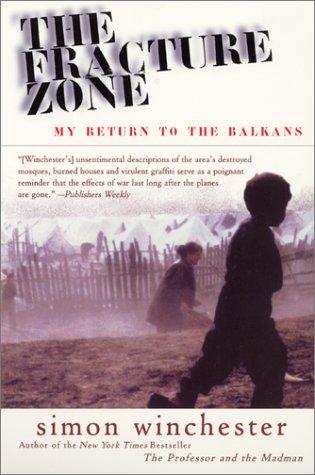 Simon Winchester: The Fracture Zone (Paperback, 2000, Harper Perennial)
