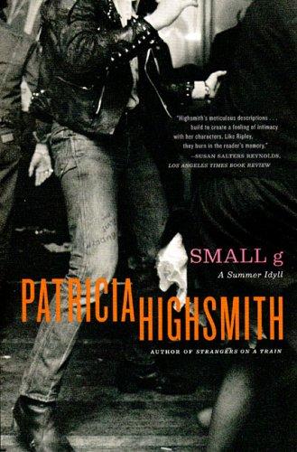 Patricia Highsmith: Small g (W. W. Norton & Company)