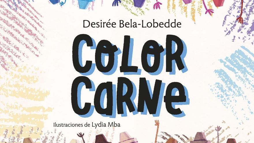 Desirée Bela-Lobedde: Color carne (Hardcover, PENGUIN KIDS)