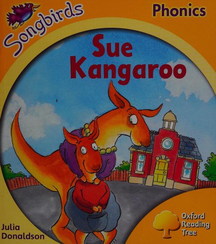 Julia Donaldson, Clare Kirtley: Oxford Reading Tree : Stage 5 (2008, Oxford University Press)