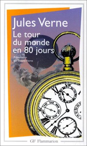 Jules Verne: Le Tour Du Monde En 80 Jours (French language, 1993, Editions Flammarion)