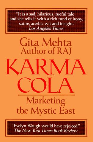 Gita Mehta: Karma cola (1991, Fawcett Columbine)