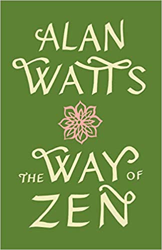 Alan Watts: The Way of Zen (Paperback, French language, 2002, Vintage)