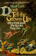 Alison Lurie: Don't Tell the Grown-Ups (1991, Avon Books (P))