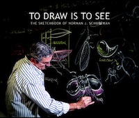 Norman J. Schureman, Fridolin T. Beisert: To Draw is To See (Paperback, blurb.com)
