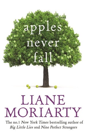 Liane Moriarty: Apples Never Fall (Paperback, 2021, Pan Macmillan Australia)