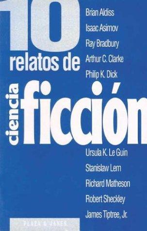 Collective: 10 Relatos de Qencia Ficcion (Paperback, Spanish language, 1995, Plaza & Janes Editores, S.A.)