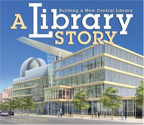 Jennifer Vogel: A library story (2006, Millbrook Press)