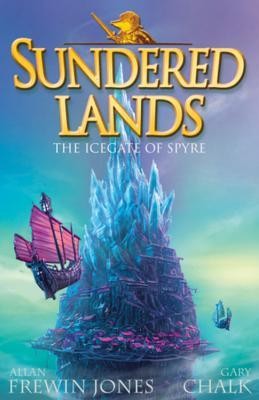 Allan Frewin Jones: The Ice Gate of Spyre (2012, Greenwillow Books)